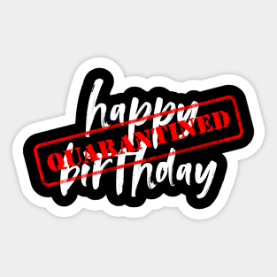 Quarantine Birthday Sticker